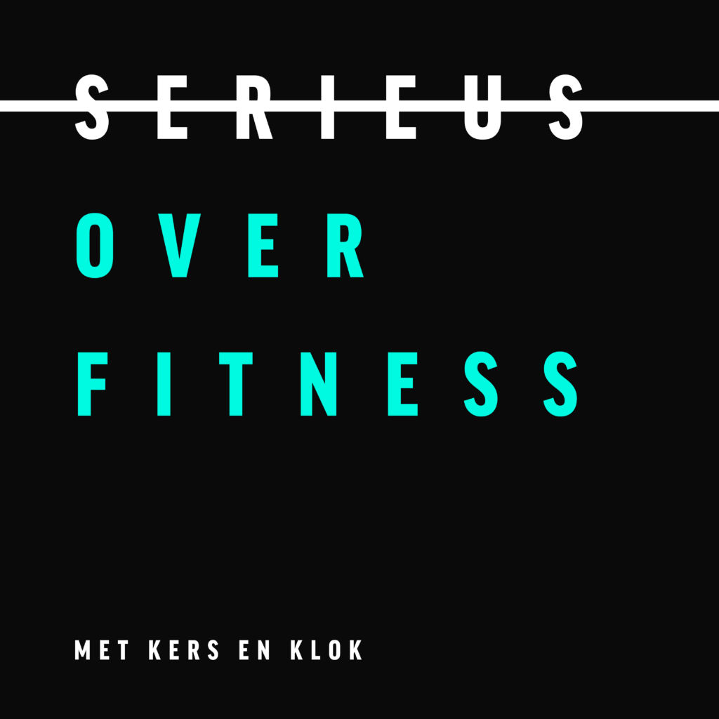 Serieus over fitness podcast met Sander Kers en Tijs Klok